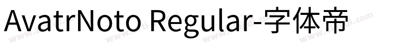 AvatrNoto Regular字体转换